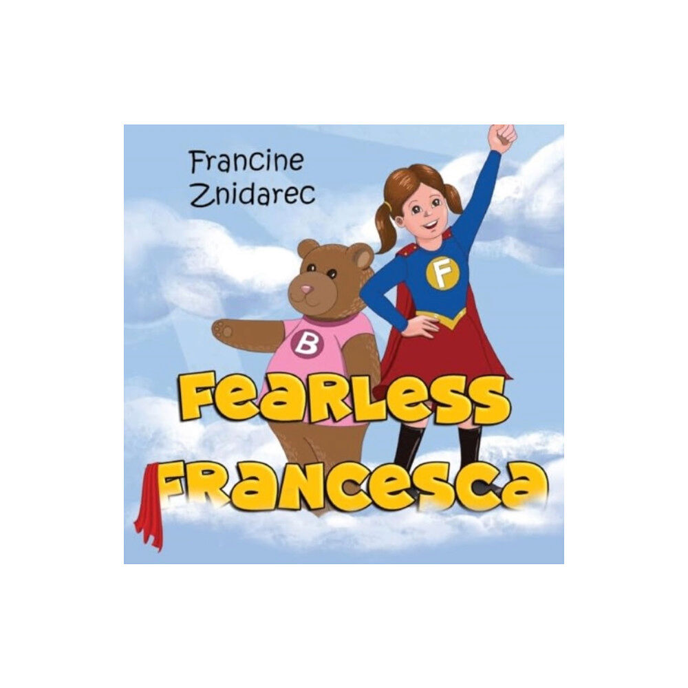 Pegasus Elliot Mackenzie Publishers Fearless Francesca (häftad, eng)