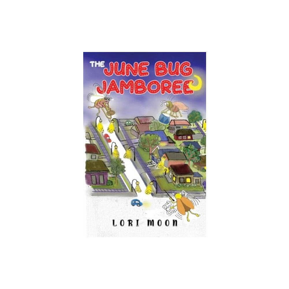 Pegasus Elliot Mackenzie Publishers The June Bug Jamboree (häftad, eng)