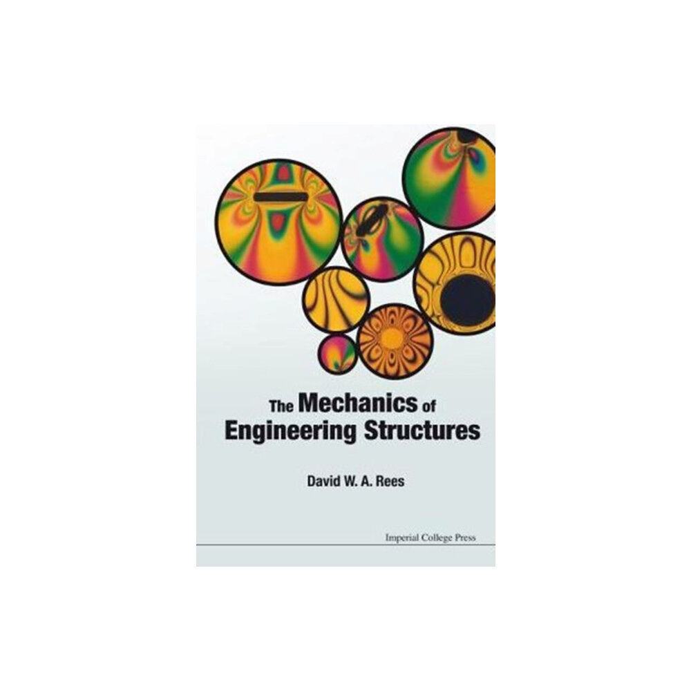 Imperial College Press Mechanics Of Engineering Structures, The (häftad, eng)