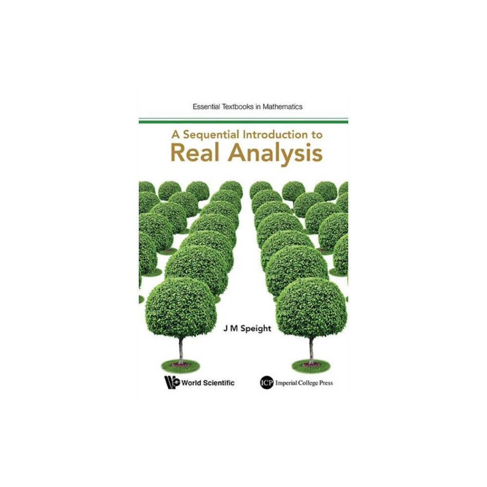 Imperial College Press Sequential Introduction To Real Analysis, A (inbunden, eng)