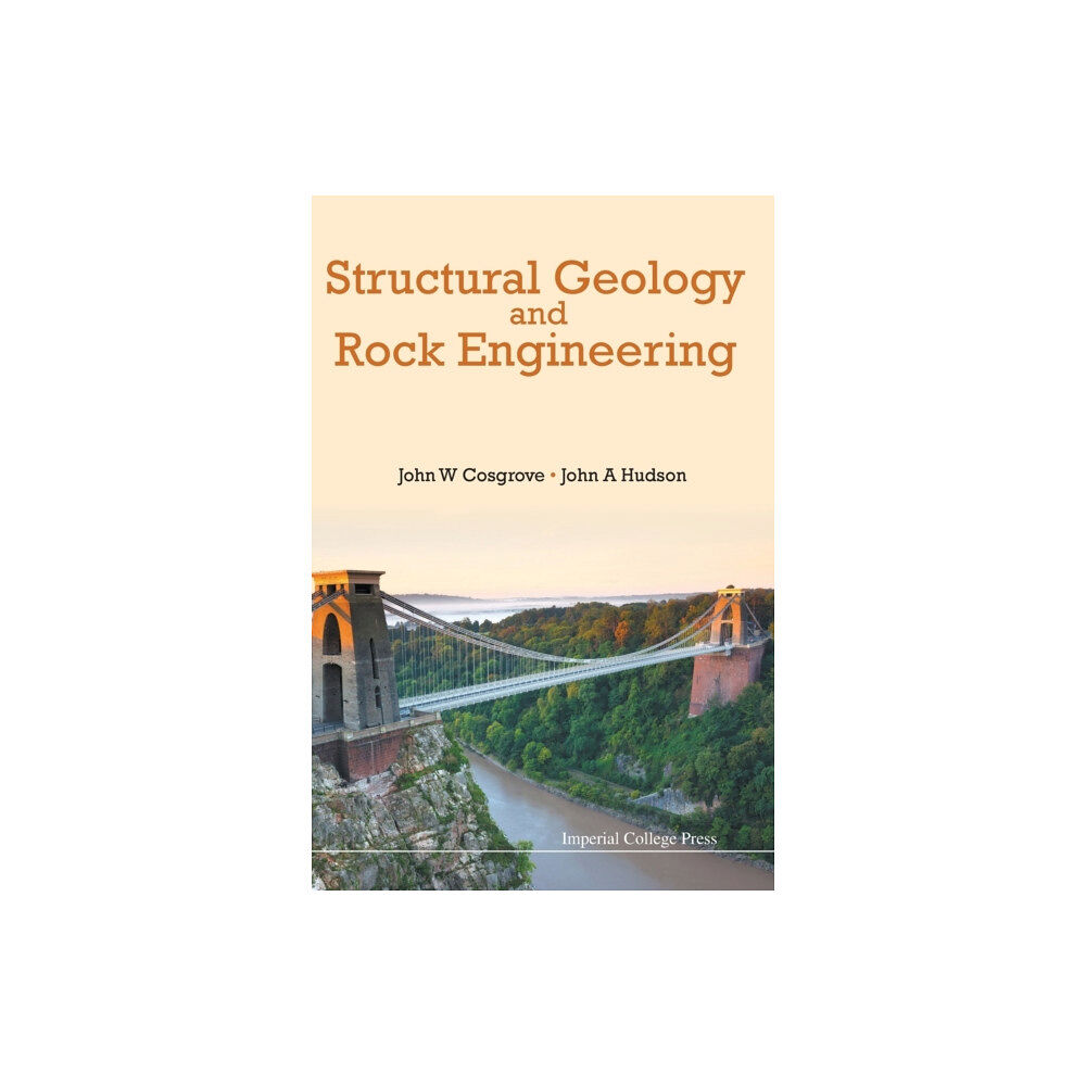 Imperial College Press Structural Geology And Rock Engineering (häftad, eng)