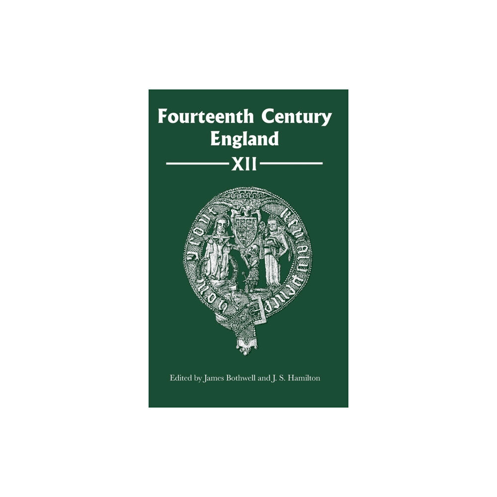 Boydell & Brewer Ltd Fourteenth Century England XII (inbunden, eng)