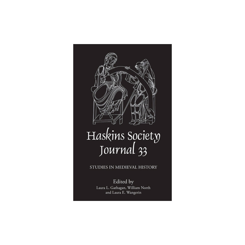 Boydell & Brewer Ltd The Haskins Society Journal 33 (inbunden, eng)