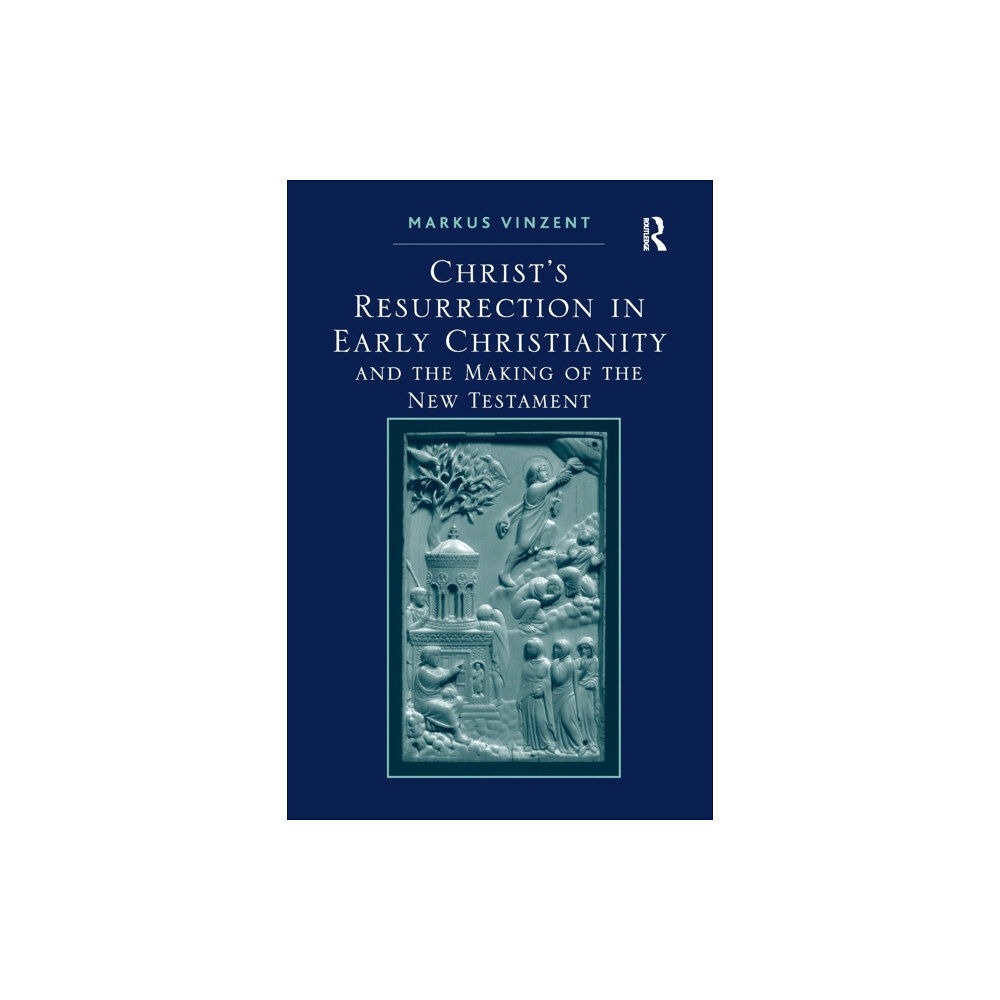 Taylor & francis ltd Christ's Resurrection in Early Christianity (häftad, eng)