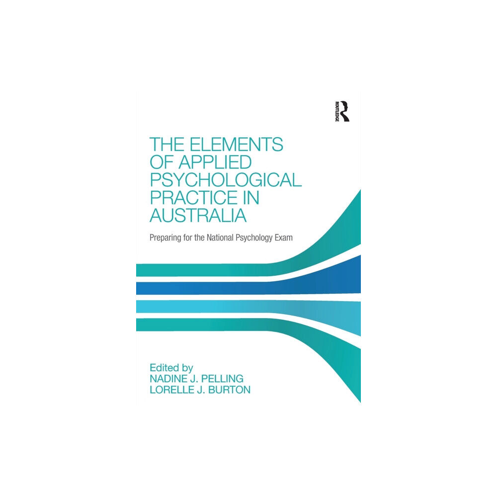 Taylor & francis ltd The Elements of Applied Psychological Practice in Australia (häftad, eng)