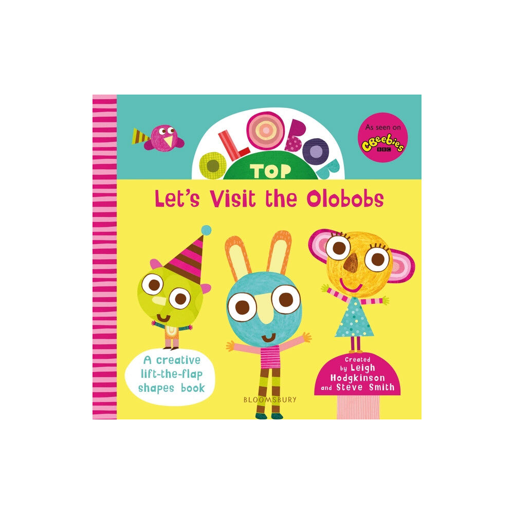 Bloomsbury Publishing PLC Olobob Top: Let's Visit the Olobobs (bok, board book, eng)