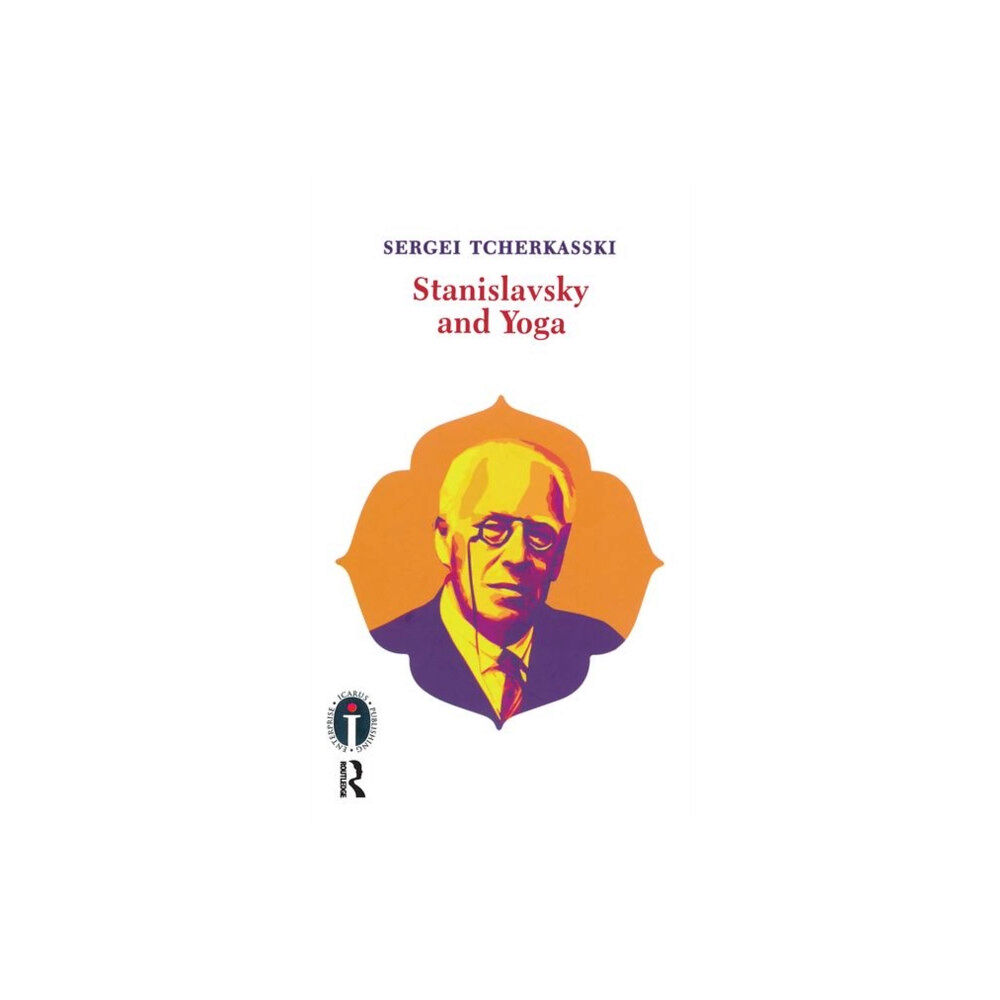 Taylor & francis ltd Stanislavsky and Yoga (häftad, eng)