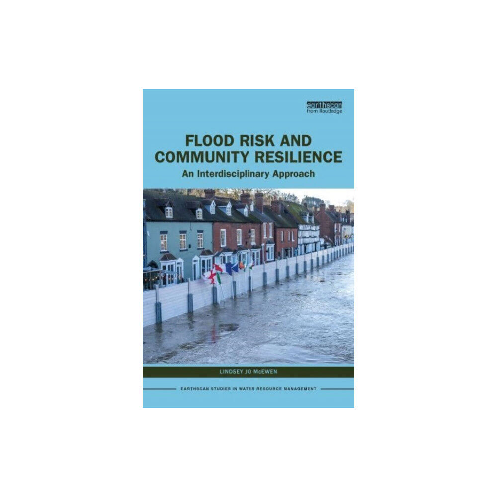 Taylor & francis ltd Flood Risk and Community Resilience (häftad, eng)