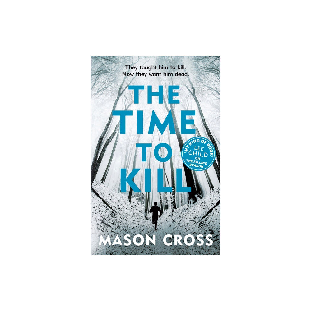 Orion Publishing Co The Time to Kill (häftad, eng)