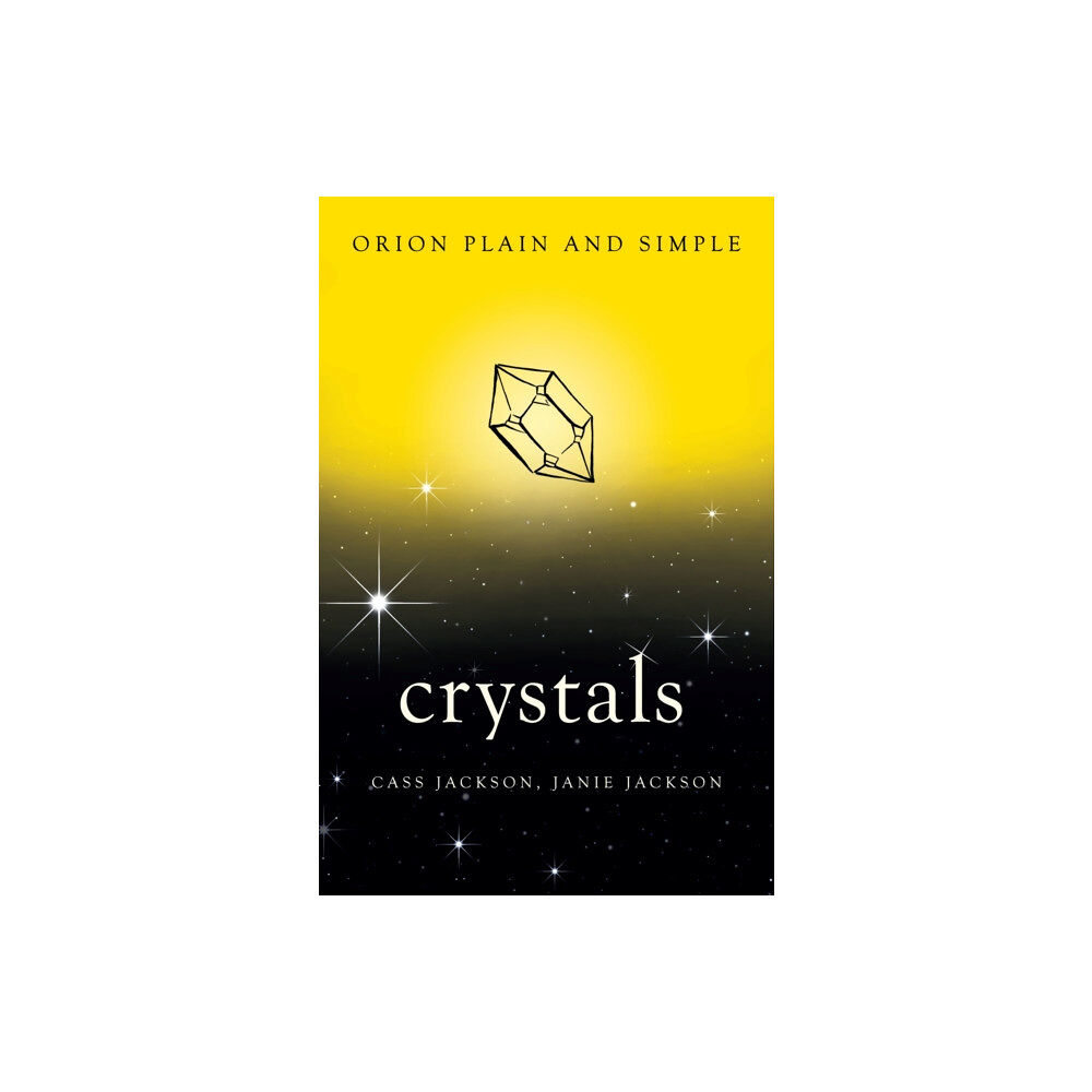 Orion Publishing Co Crystals, Orion Plain and Simple (häftad, eng)