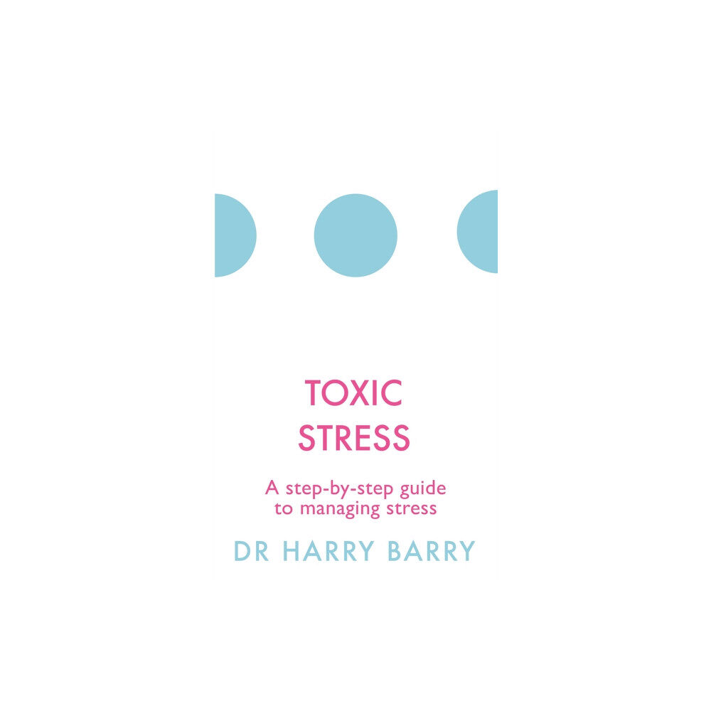 Orion Publishing Co Toxic Stress (häftad, eng)