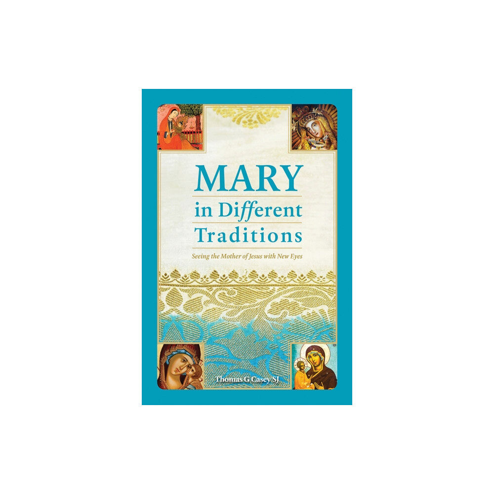 Messenger Publications Mary in Different Traditions (häftad, eng)