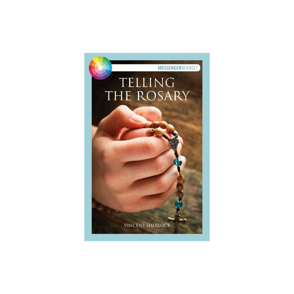 Messenger Publications Telling the Rosary (häftad, eng)