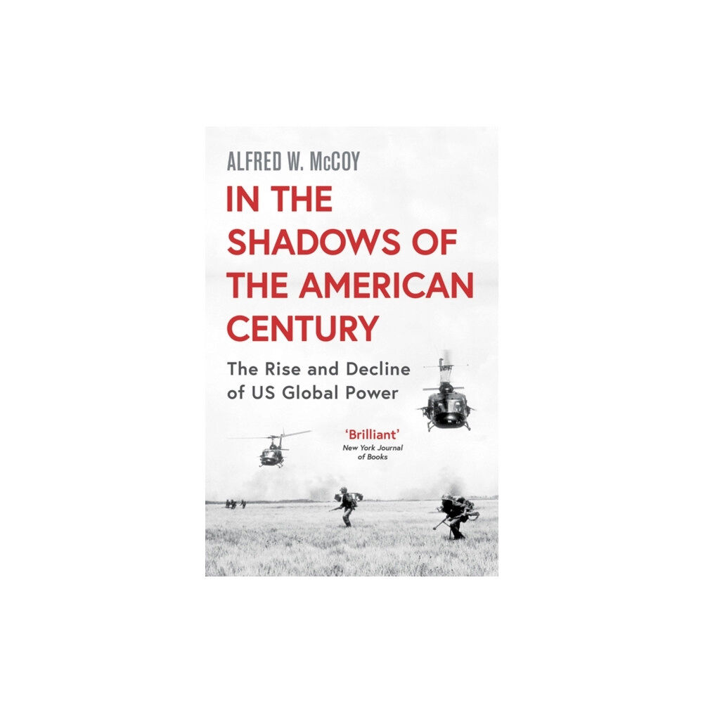 Oneworld Publications In the Shadows of the American Century (häftad, eng)