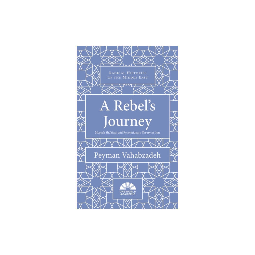 Oneworld Publications A Rebel's Journey (inbunden, eng)