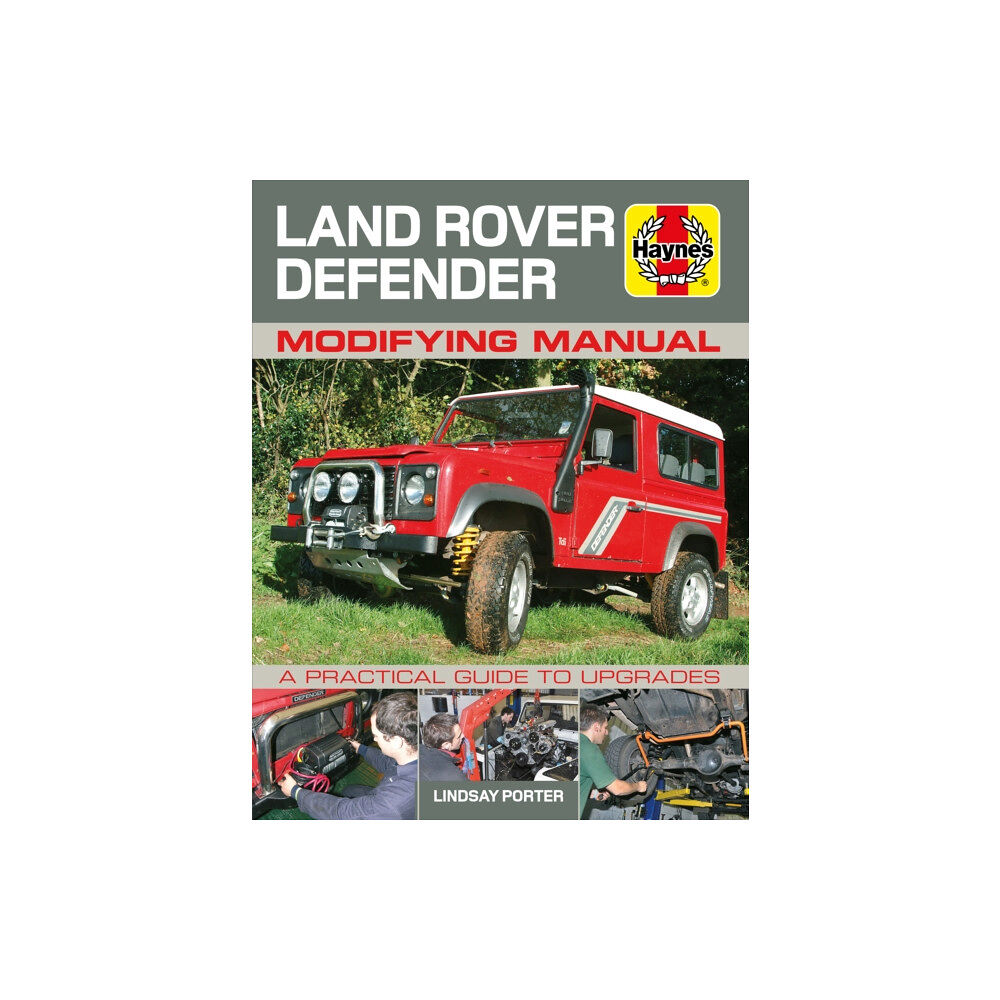 Haynes Publishing Group Land Rover Defender Modifying Manual (häftad, eng)