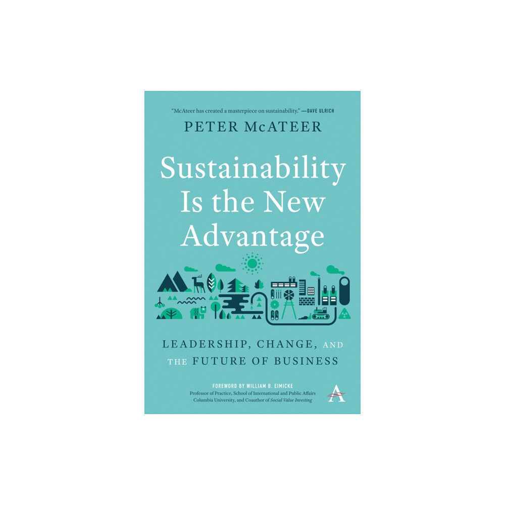 Anthem press Sustainability Is the New Advantage (häftad, eng)