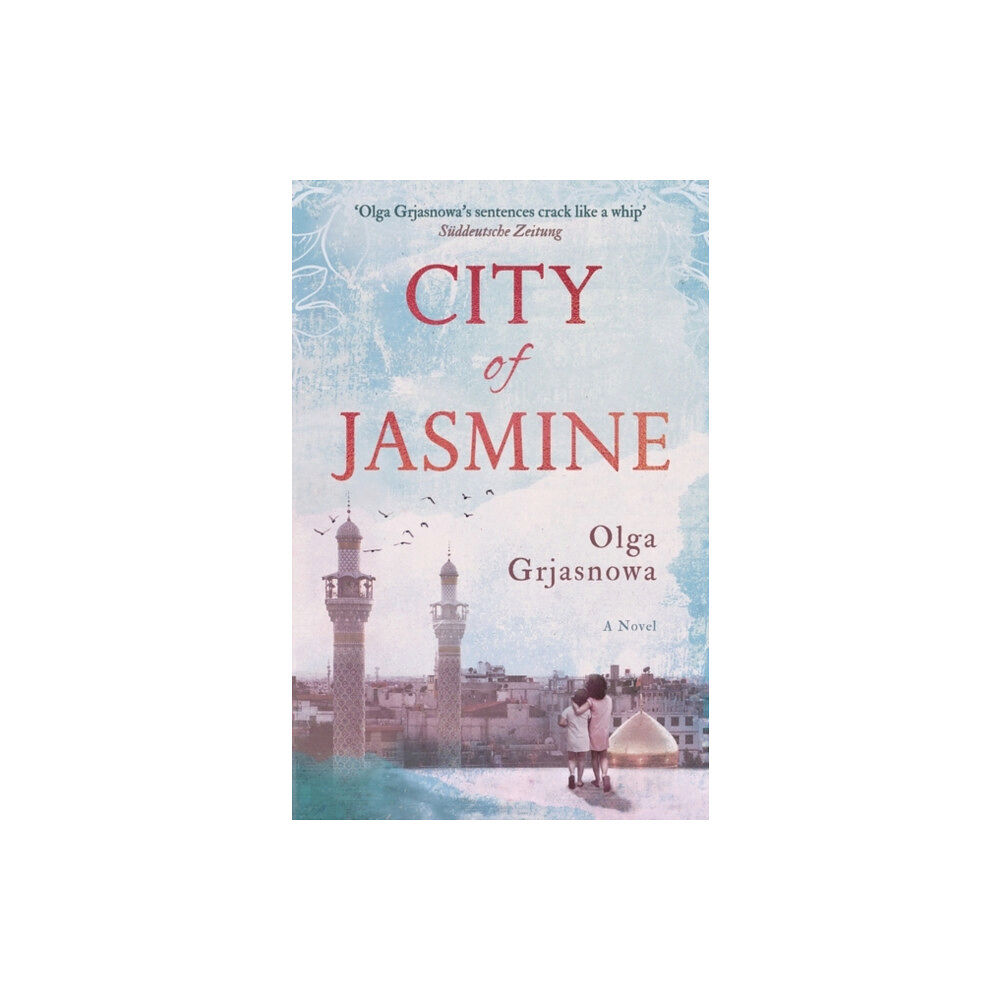 Oneworld Publications City of Jasmine (häftad, eng)