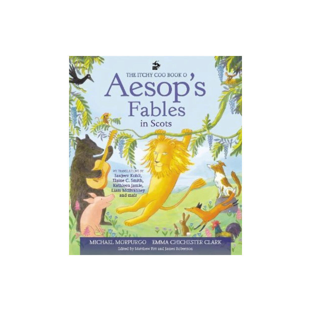 Bonnier Books Ltd The Itchy Coo Book o Aesop's Fables in Scots (inbunden, sco)