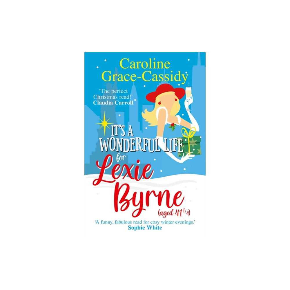 Bonnier Books Ltd It's a Wonderful Life for Lexie Byrne (aged 41 ¼) (häftad, eng)