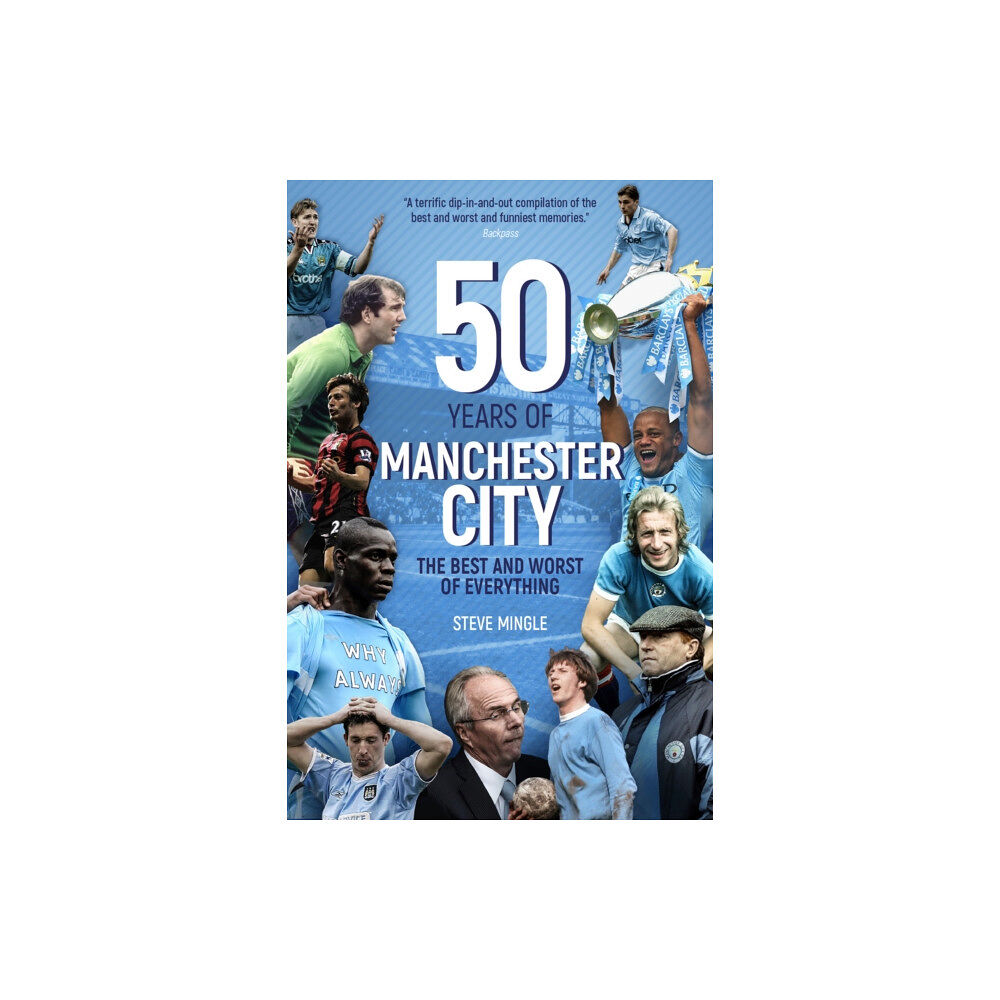 Pitch Publishing Ltd Fifty Years of Manchester City (inbunden, eng)