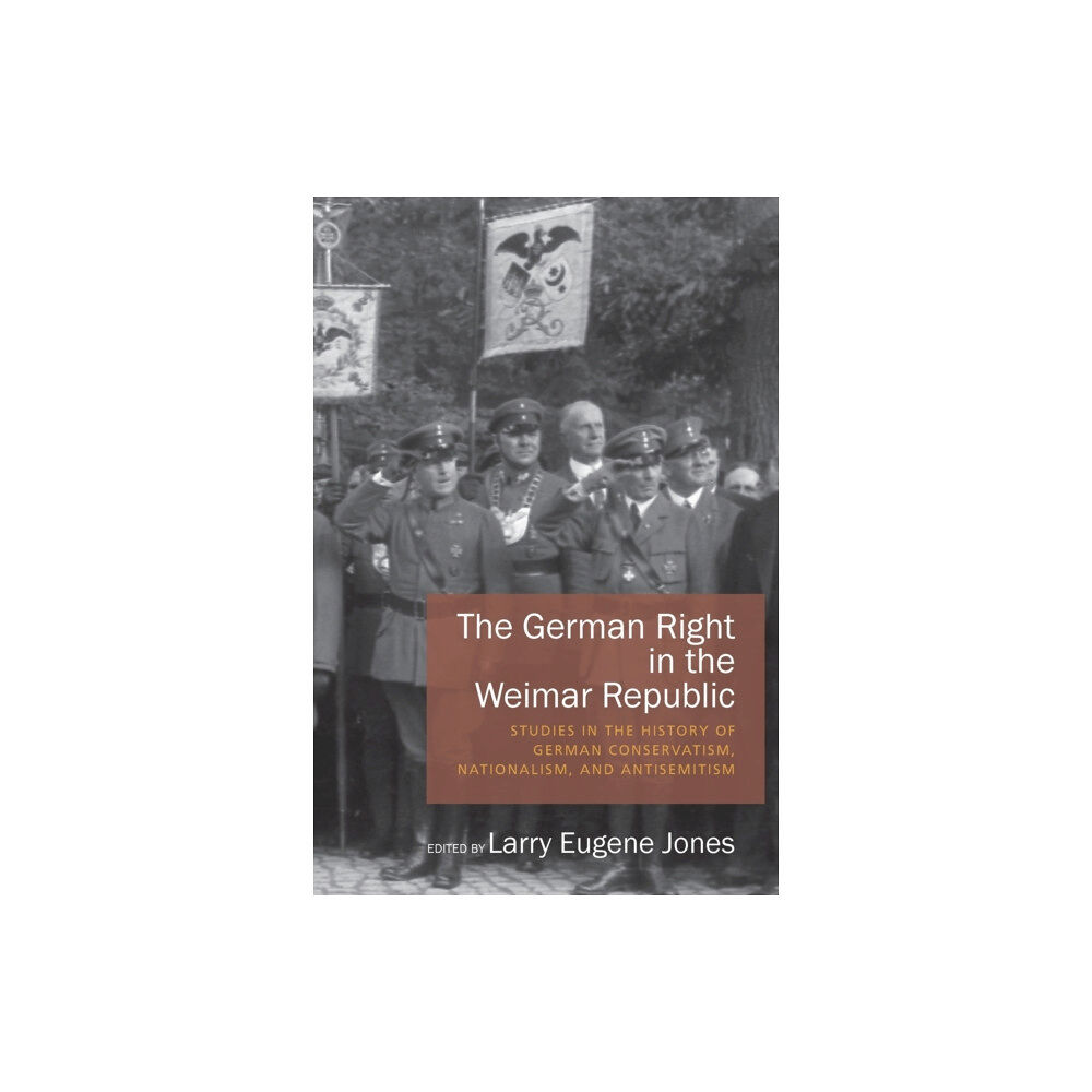 Berghahn Books The German Right in the Weimar Republic (häftad, eng)