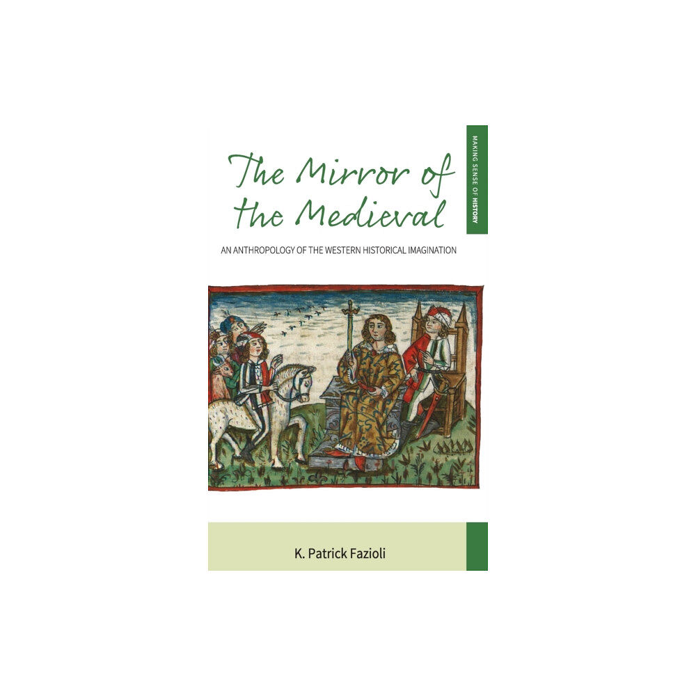 Berghahn Books The Mirror of the Medieval (inbunden, eng)