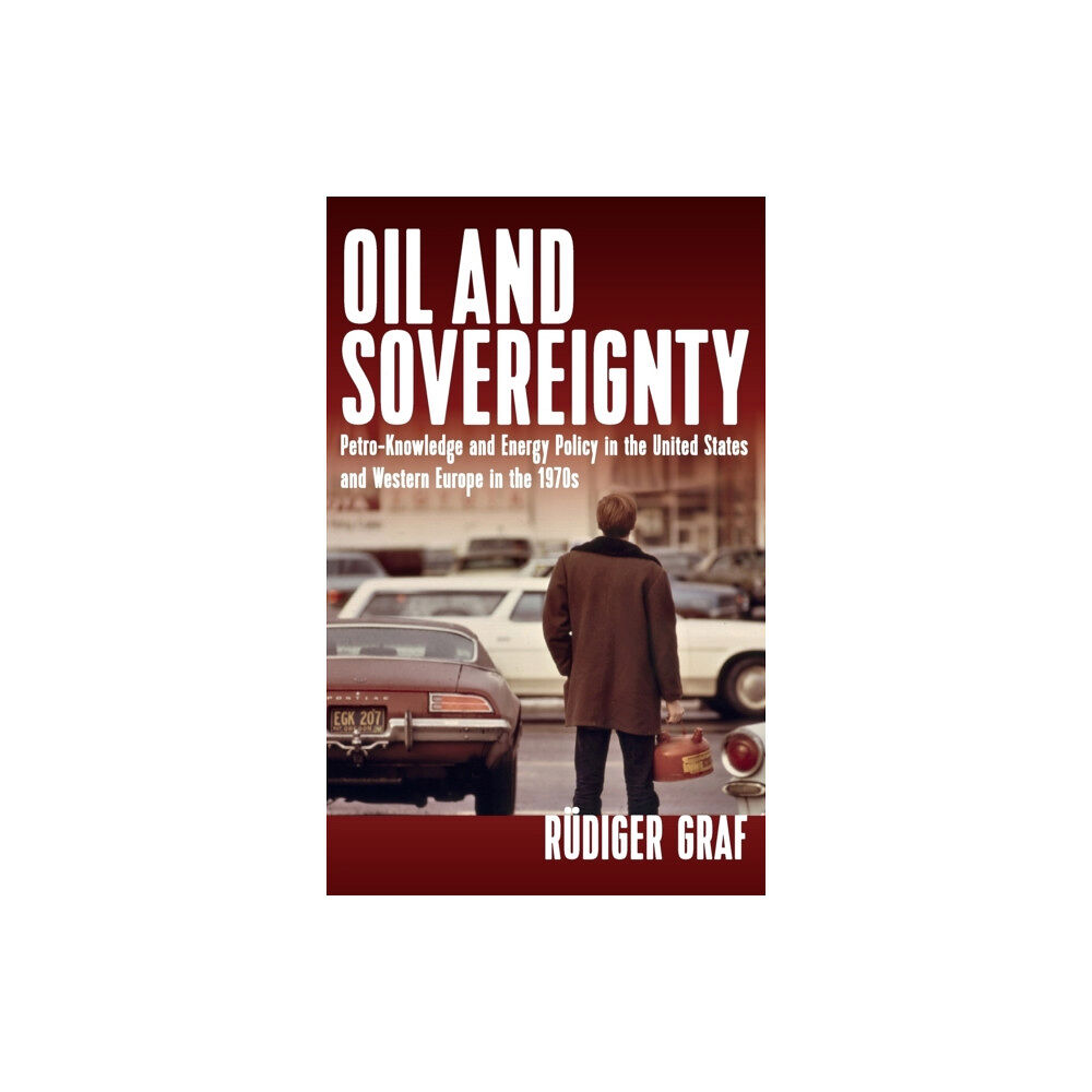 Berghahn Books Oil and Sovereignty (inbunden, eng)