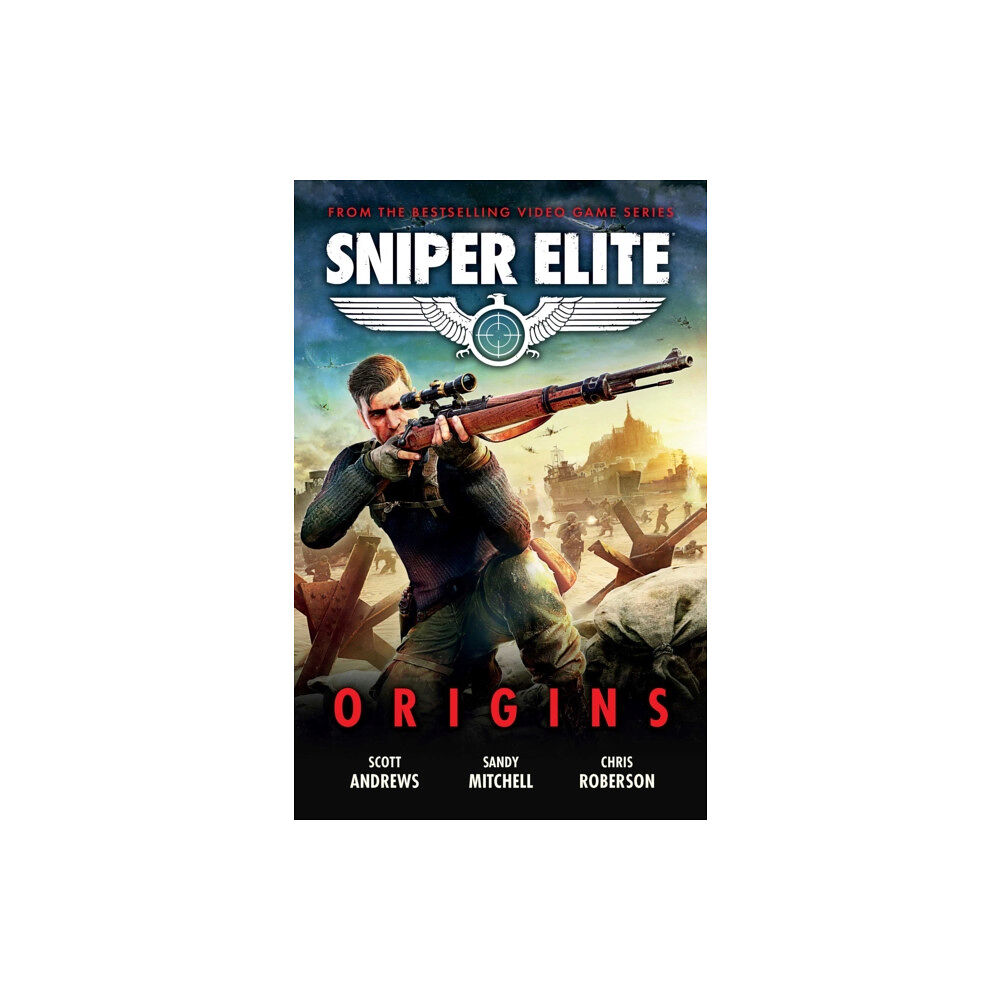 Rebellion Publishing Ltd. Sniper Elite: Origins - Three Original Stories Set in the World of the Hit Video Game (häftad, eng)