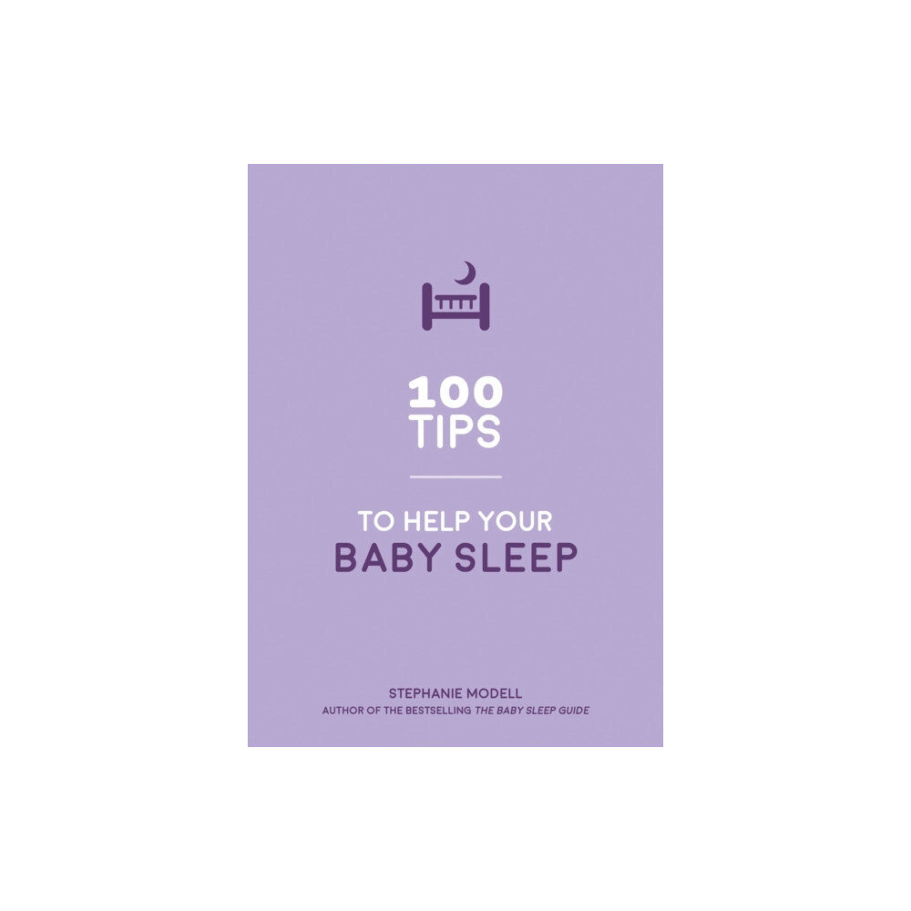 Summersdale Publishers 100 Tips to Help Your Baby Sleep (häftad, eng)