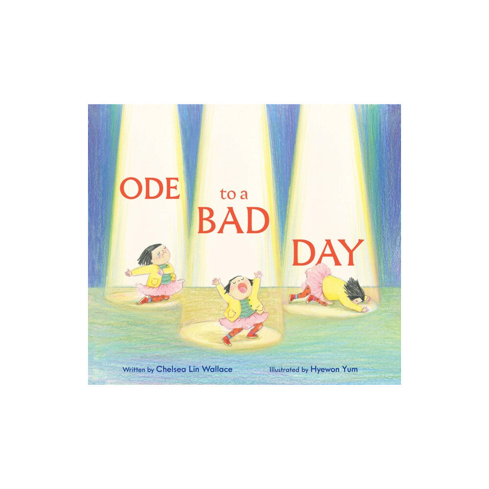 Chronicle Books Ode to a Bad Day (inbunden, eng)