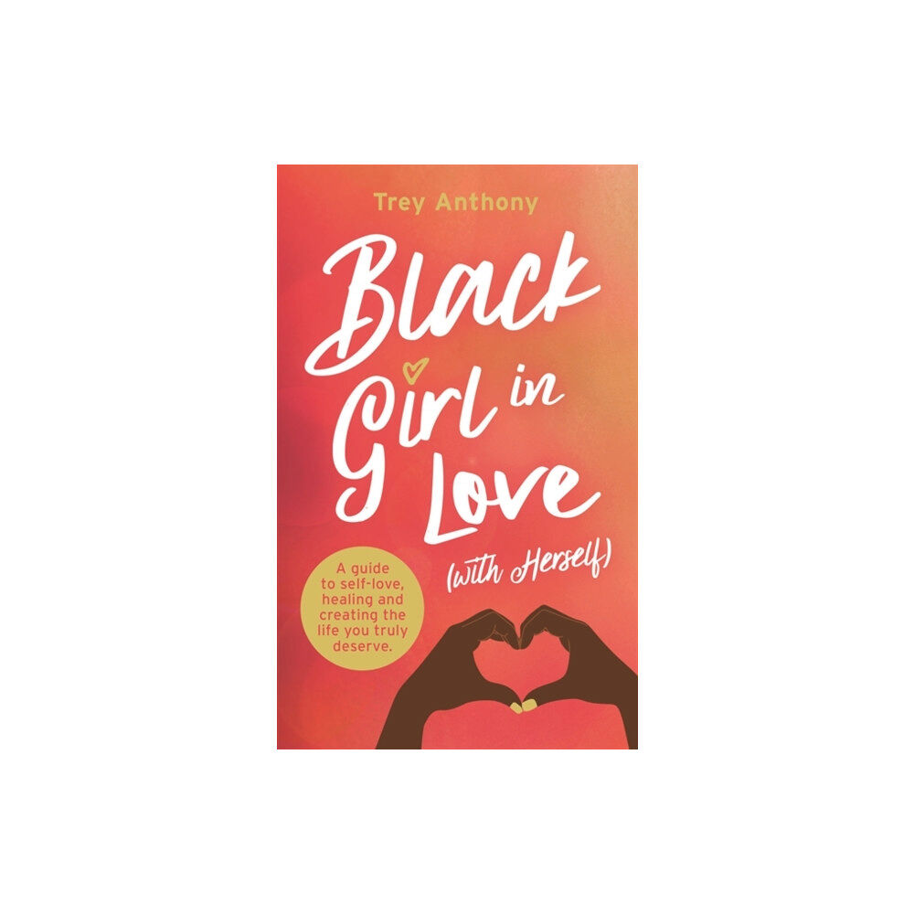 Hay House UK Ltd Black Girl In Love (with Herself) (häftad, eng)
