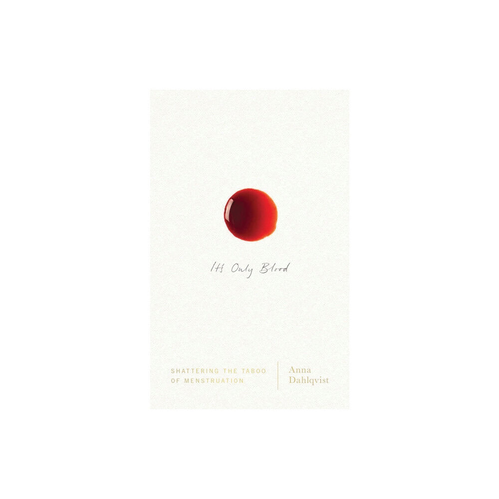 Bloomsbury Publishing PLC It's Only Blood (häftad, eng)