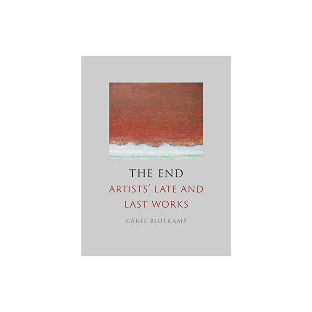 Reaktion Books The End (inbunden, eng)