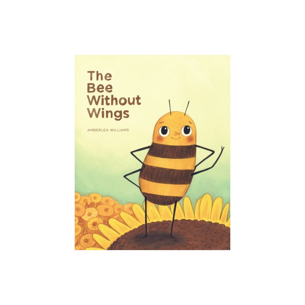 Chronicle Books The Bee Without Wings (inbunden, eng)