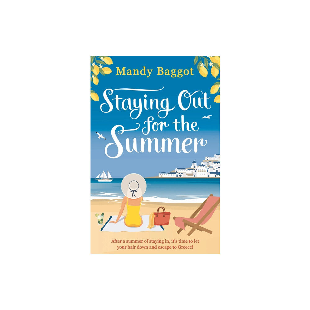 Bloomsbury Publishing PLC Staying Out for the Summer (häftad, eng)