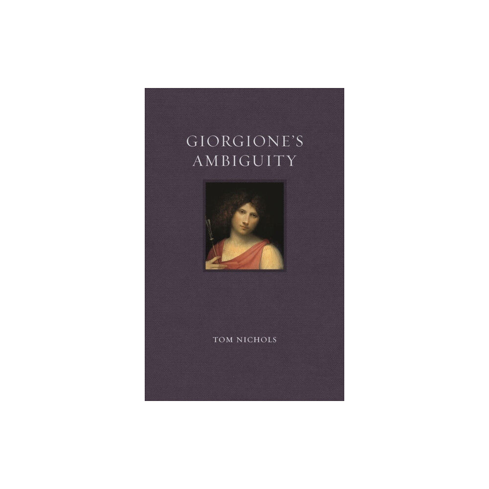 Reaktion Books Giorgione's Ambiguity (inbunden, eng)