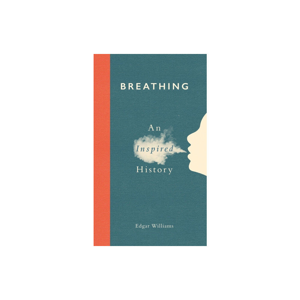 Reaktion Books Breathing (inbunden, eng)