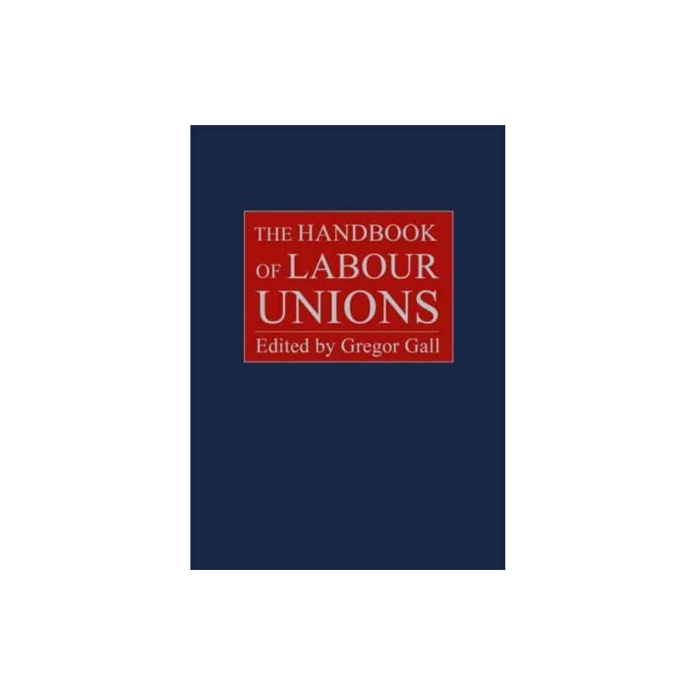 Agenda Publishing The Handbook of Labour Unions (inbunden, eng)