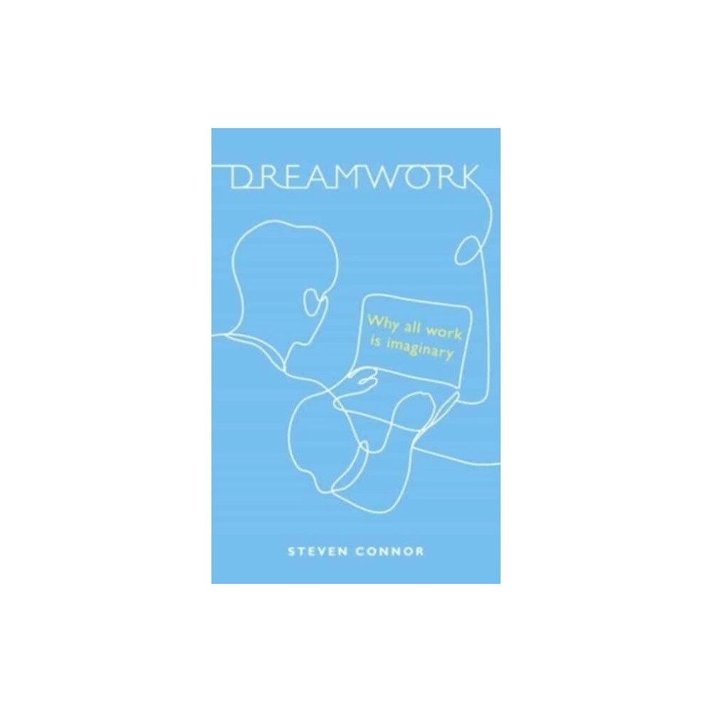 Reaktion Books Dreamwork (inbunden, eng)