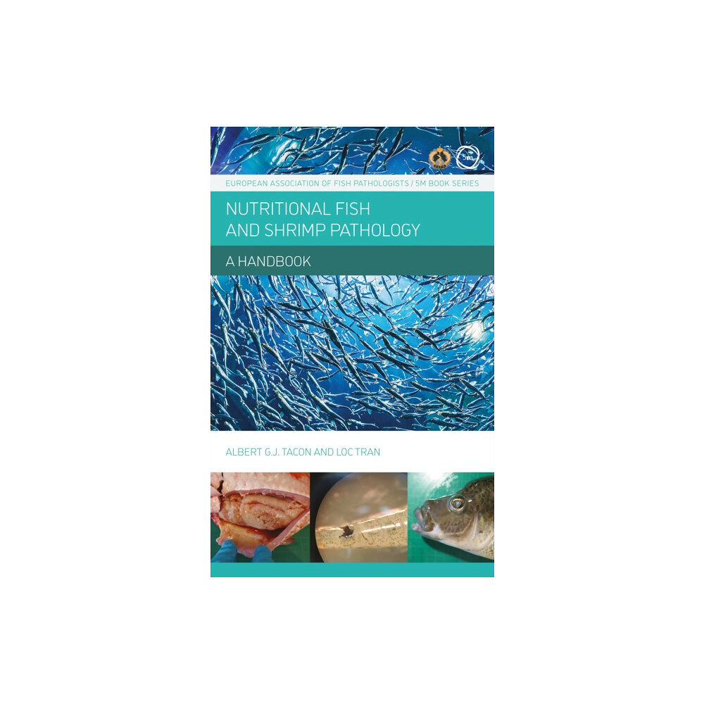 5M Books Ltd Nutritional Fish and Shrimp Pathology: A Handbook (inbunden, eng)