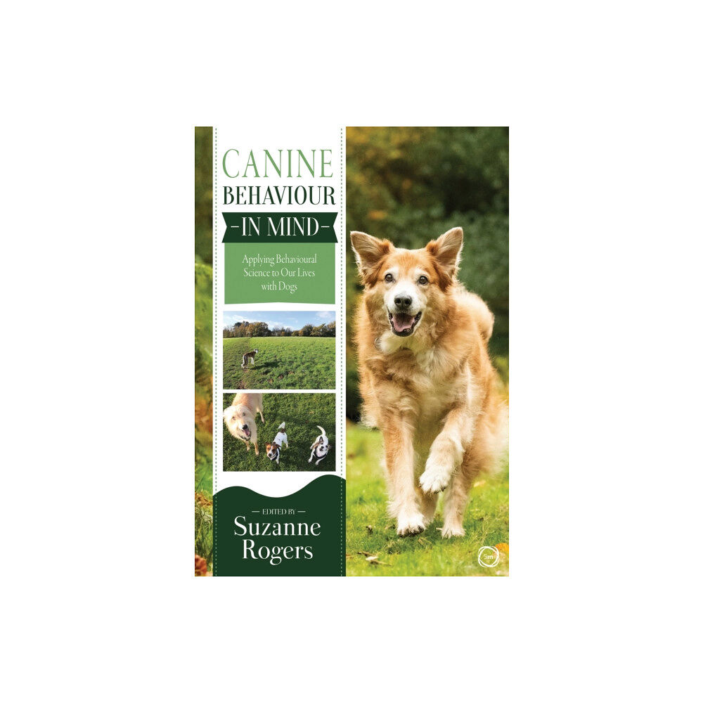 5M Books Ltd Canine Behaviour in Mind: Applying Behavioural Science to Our Lives with Dogs (häftad, eng)