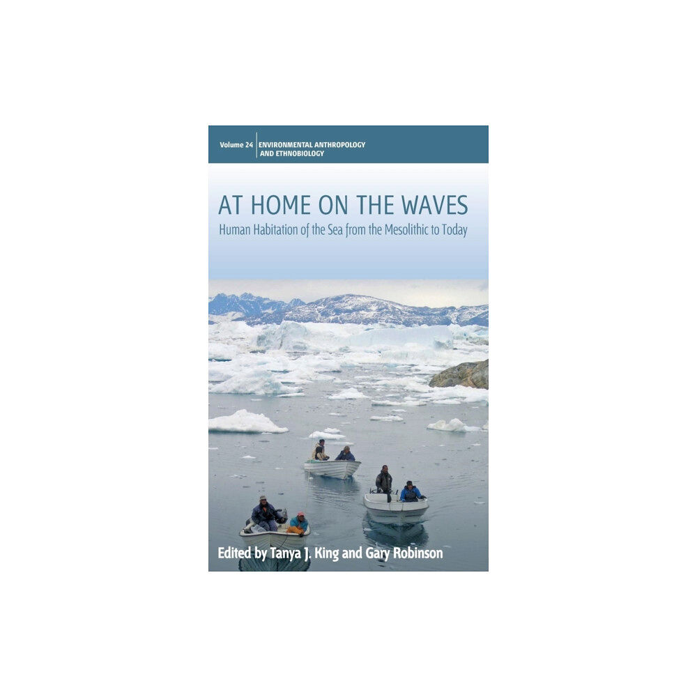 Berghahn Books At Home on the Waves (inbunden, eng)