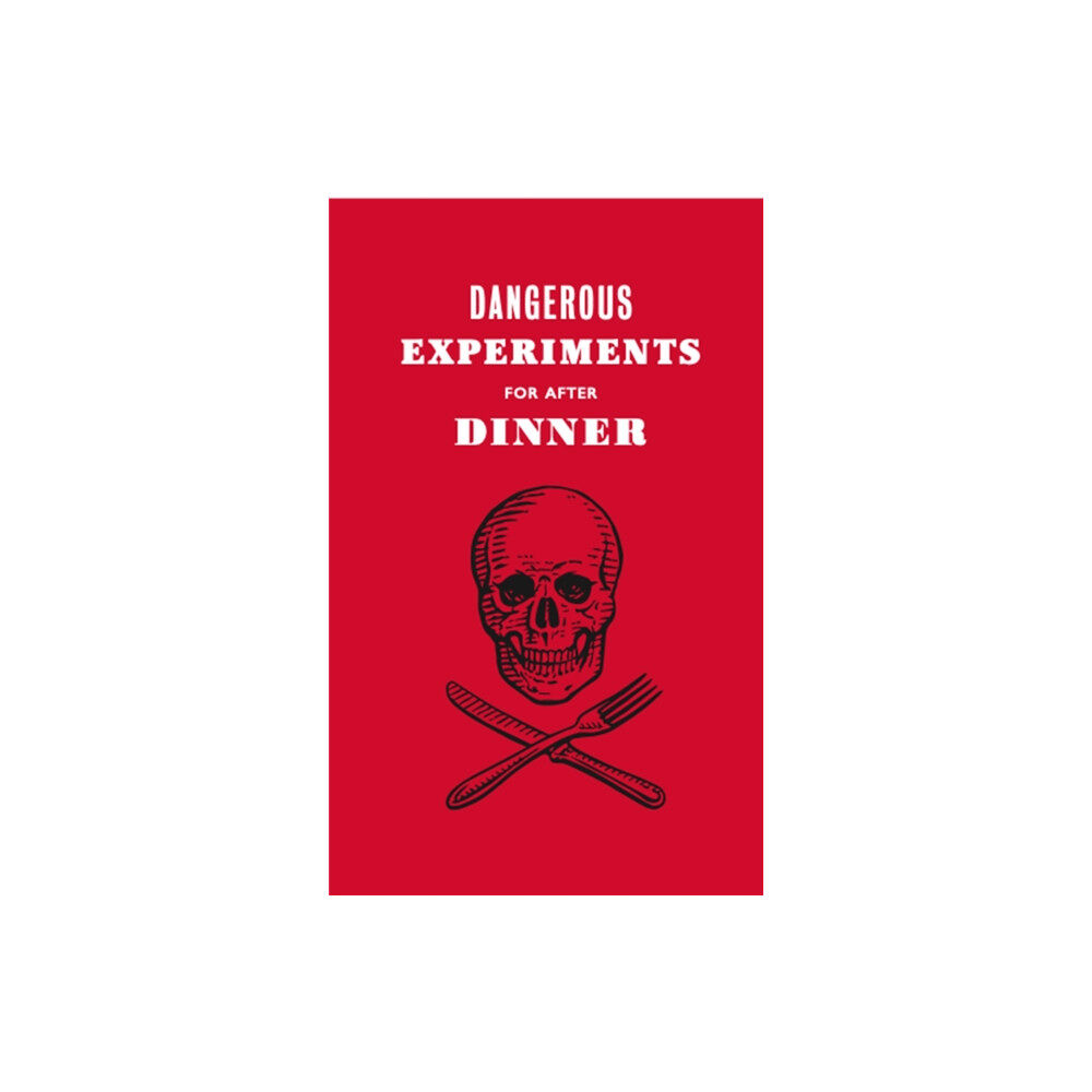 Orion Publishing Co Dangerous Experiments for After Dinner (inbunden, eng)