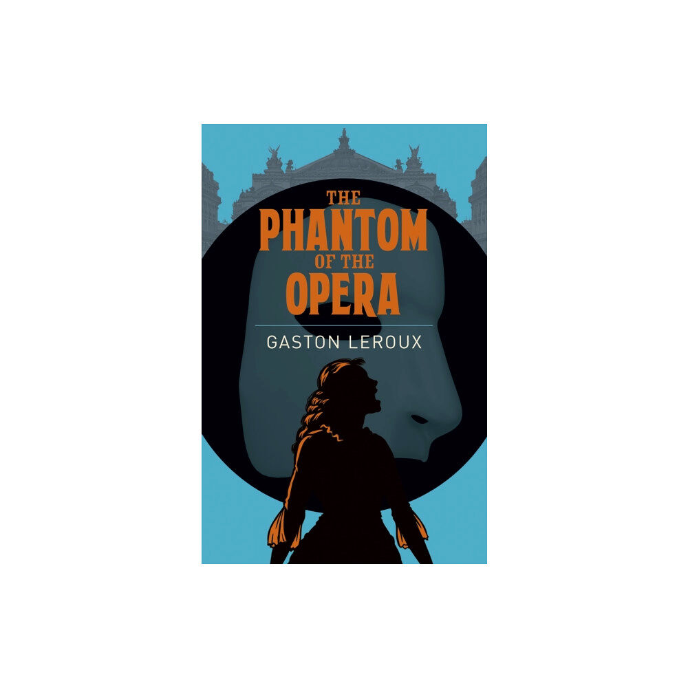 Arcturus publishing ltd The Phantom of the Opera (häftad, eng)