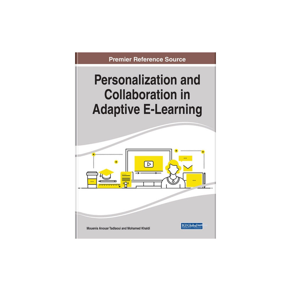 Business Science Reference Personalization and Collaboration in Adaptive E-Learning (inbunden, eng)