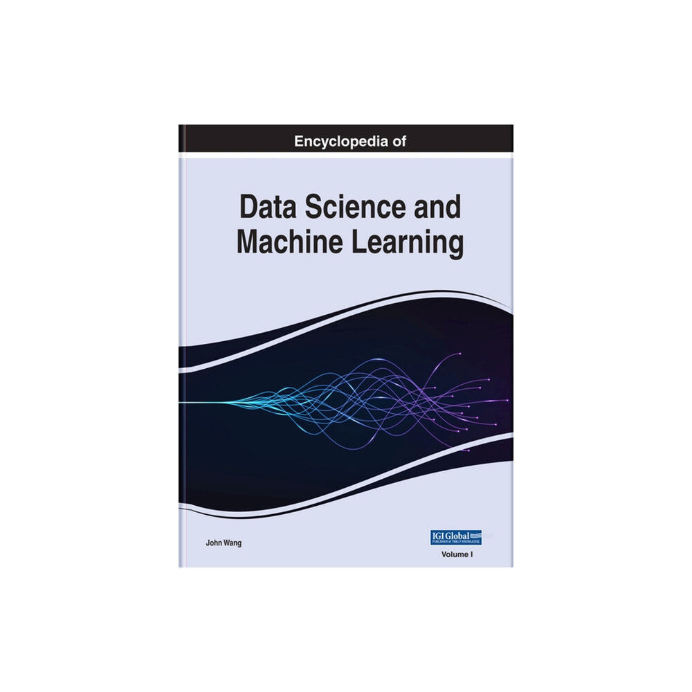 IGI Global Encyclopedia of Data Science and Machine Learning (inbunden, eng)