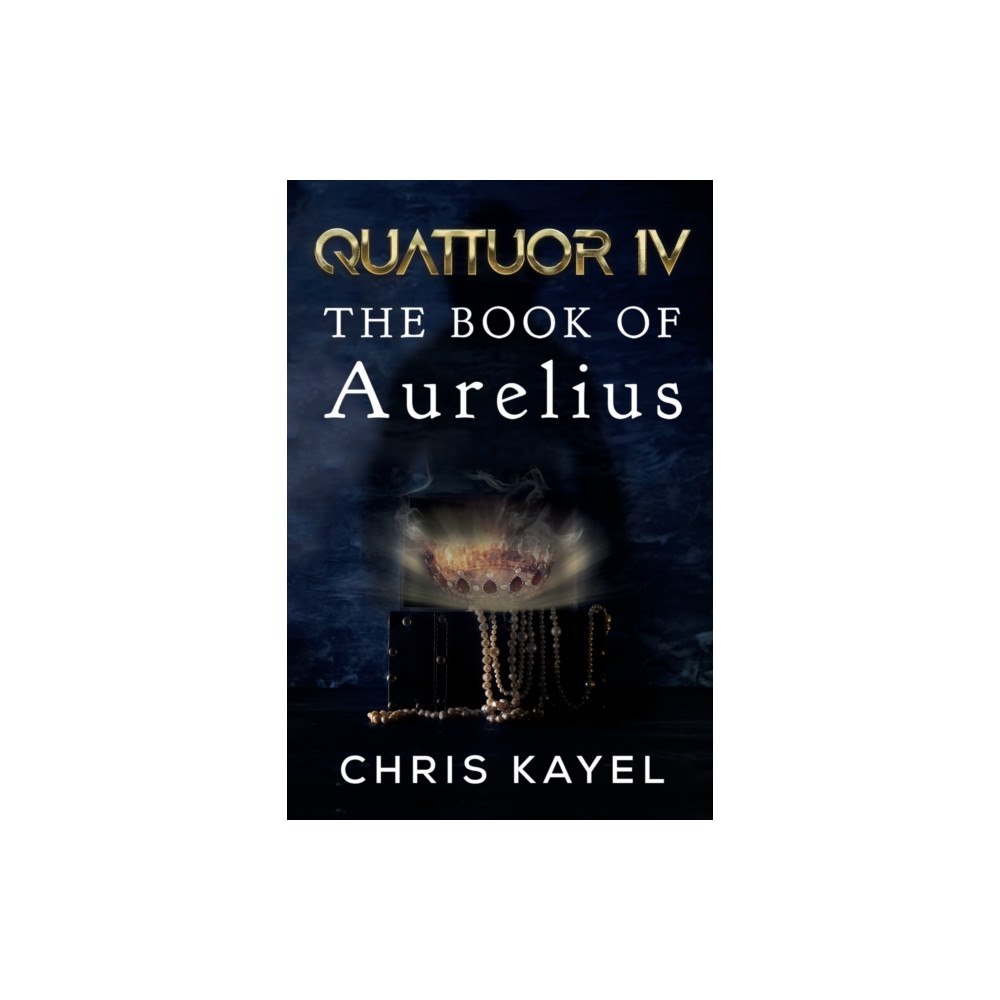Pegasus Elliot Mackenzie Publishers QUATTUOR IV: THE BOOK OF AURELIUS (häftad, eng)