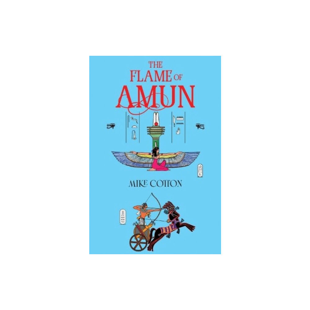 Pegasus Elliot Mackenzie Publishers The Flame of Amun (häftad, eng)