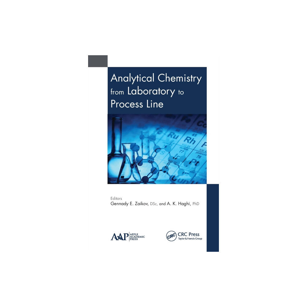 Apple academic press inc. Analytical Chemistry from Laboratory to Process Line (häftad, eng)